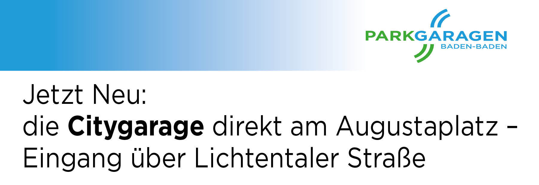 Die City-Garage in Baden-Baden-jetzt mit neuem Namen!