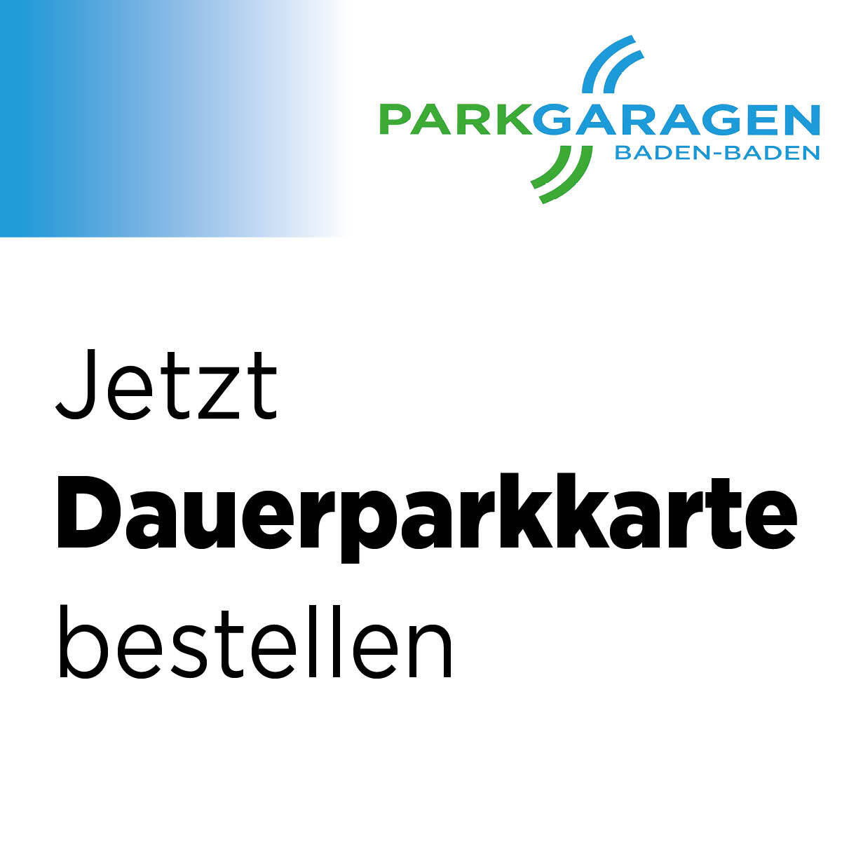 Jetzt Dauerparkkarten für die City-Garage bestellen